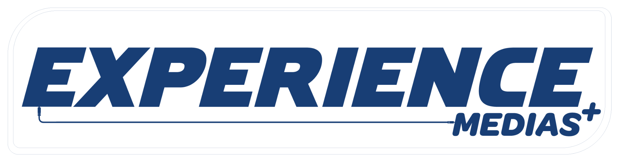 EXPÉRIENCE MÉDIAS PLUS